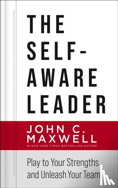 Maxwell, John C. - The Self-Aware Leader