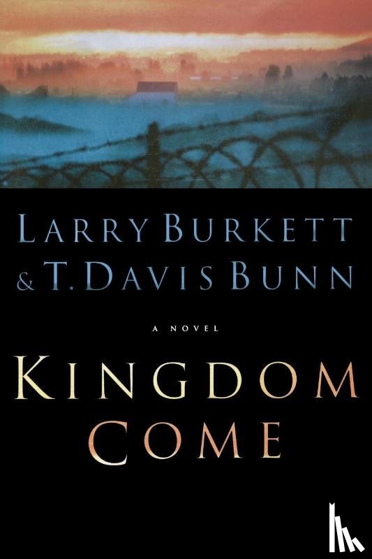 Burkett, Larry, Bunn, Davis - Kingdom Come
