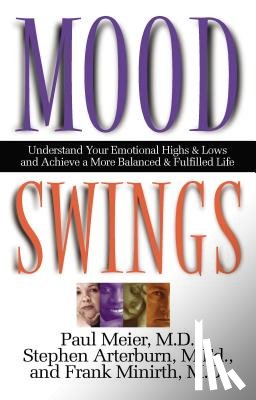 Meier, Paul, Arterburn, Stephen, Minirth, Frank - Mood Swings