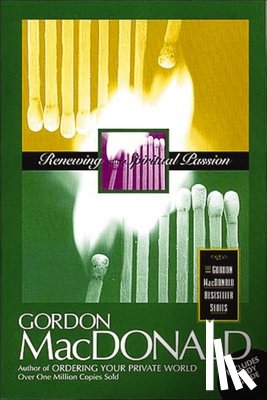 MacDonald, Gordon - RENEWING YOUR SPIRITUAL PASSION WITH STUDY GUIDE - PB