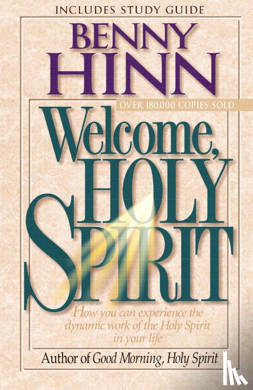 Hinn, Benny - Welcome, Holy Spirit