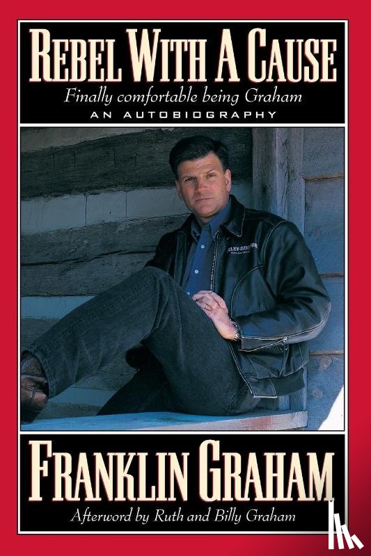 Franklin, Graham - Rebel with a Cause