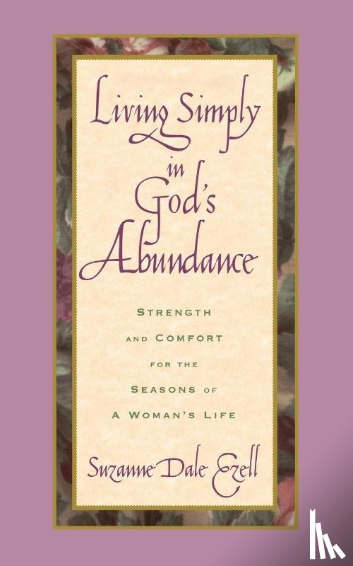 Ezell, Suzanne Dale - Living Simply in God's Abundance