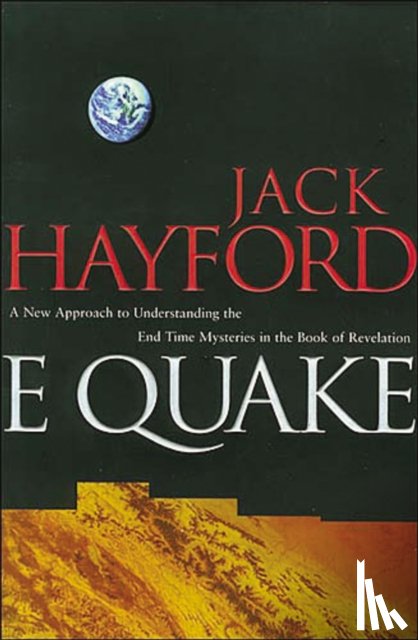 Hayford, Jack W. - E-Quake