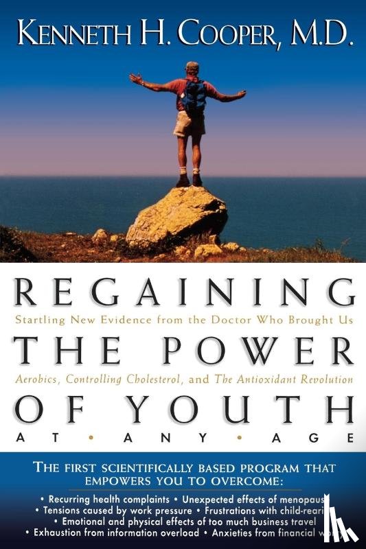Cooper, Kenneth - Regaining The Power Of Youth at Any Age