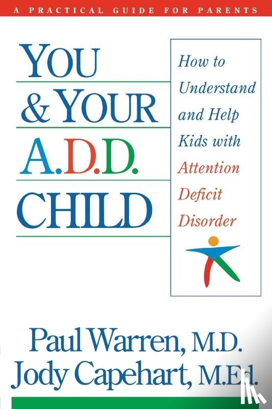 Warren, Paul, Capehart, Jody - You and Your A.D.D. Child