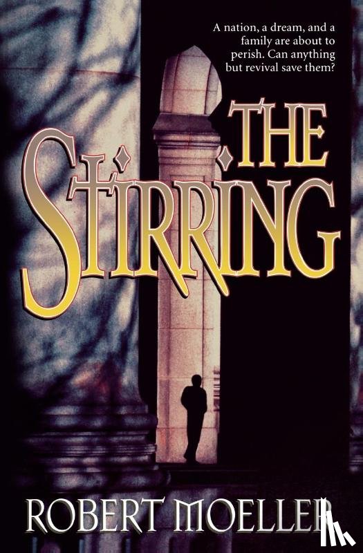 Moeller, Robert - The Stirring