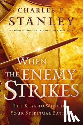 Stanley, Charles F. - When the Enemy Strikes