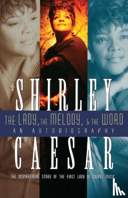 Caesar, Shirley - The Lady, The Melody, and the Word