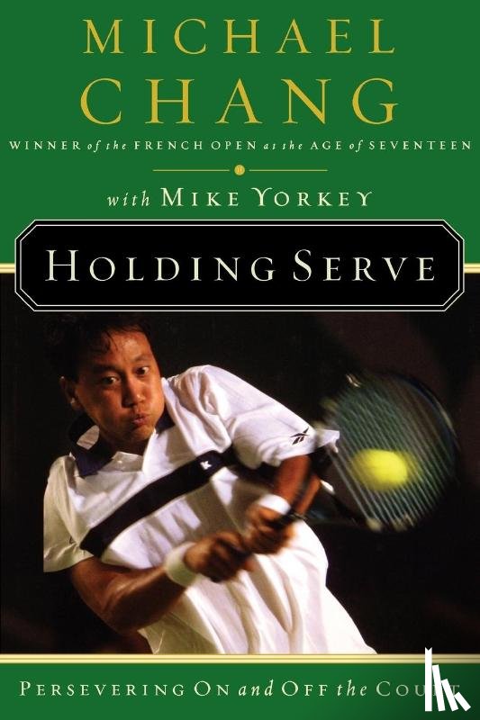 Chang, Michael - Holding Serve