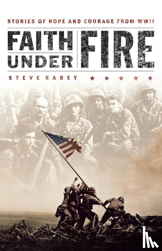 Rabey, Steve - Faith Under Fire