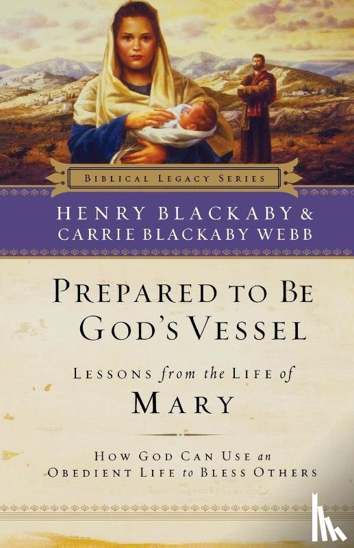 Blackaby, Henry, Webb, Carrie Blackaby - Prepared to be God's Vessel