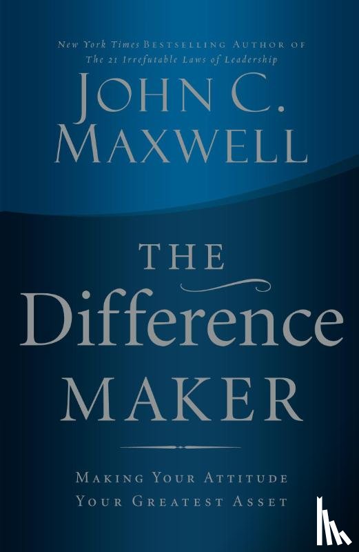 Maxwell, John C - The Difference Maker