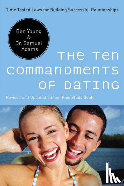 Young, Ben, Adams, Samuel - The Ten Commandments of Dating