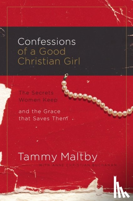 Maltby, Tammy - Confessions of a Good Christian Girl