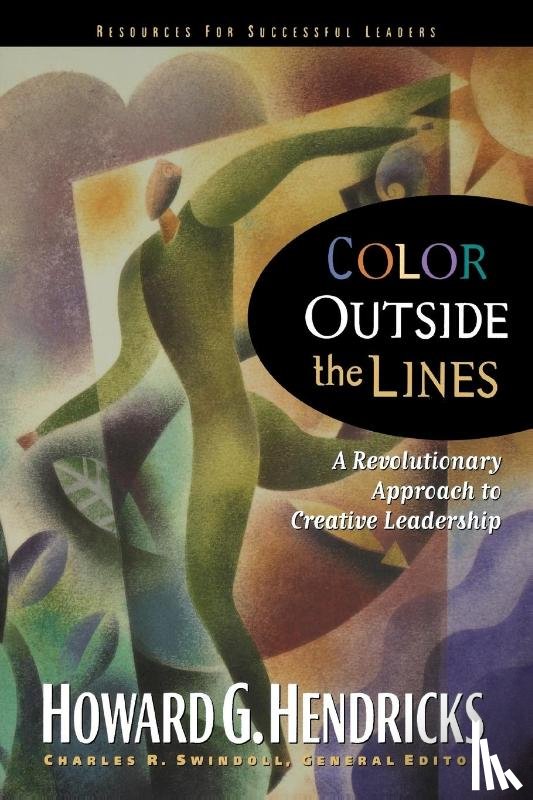 Hendricks, Howard - Color Outside the Lines