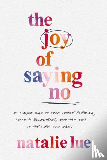 Lue, Natalie - The Joy of Saying No
