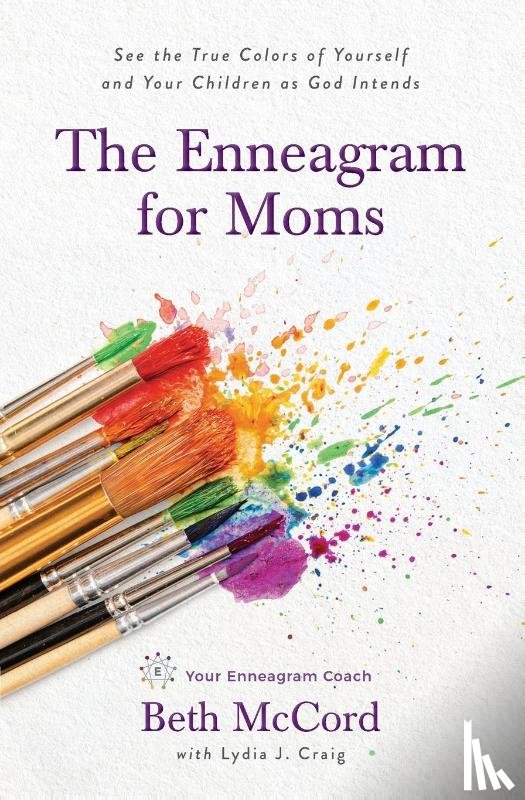 McCord, Beth - The Enneagram for Moms