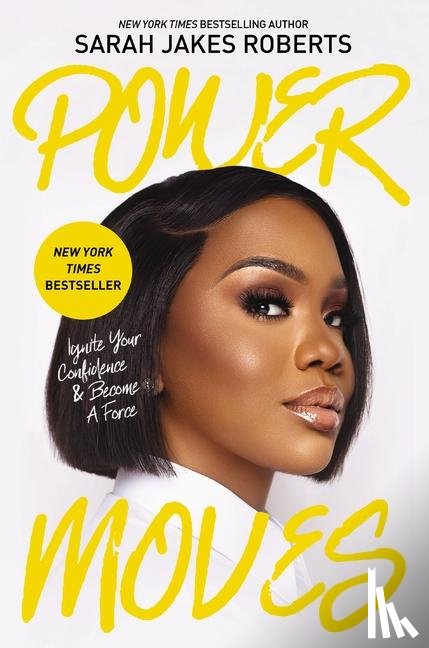 Roberts, Sarah Jakes - Roberts, S: Power Moves