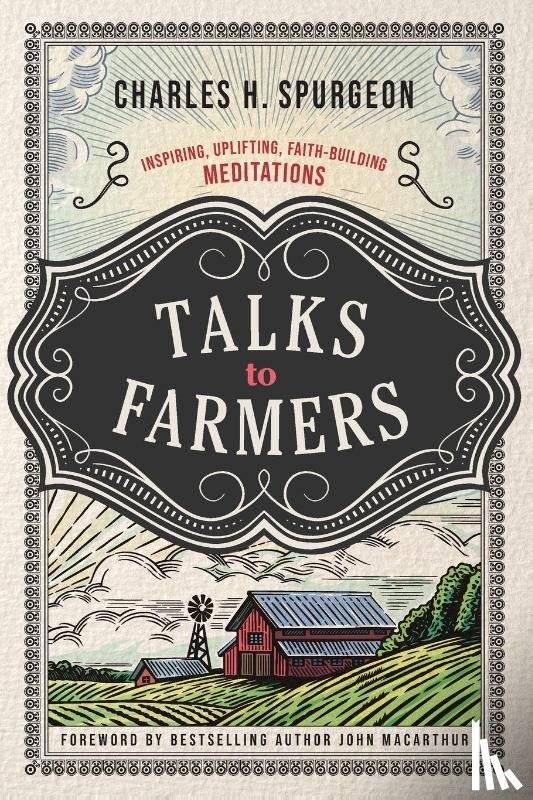 Spurgeon, Charles H. - Talks to Farmers