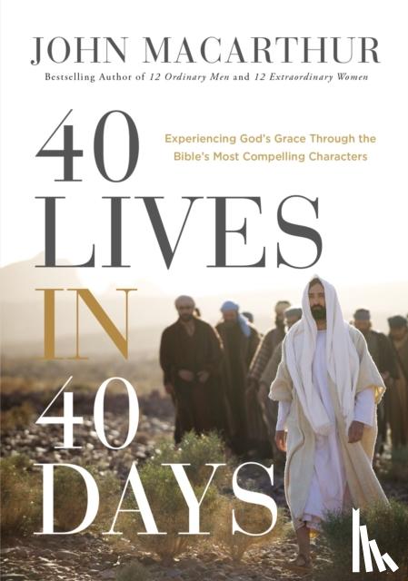 MacArthur, John F. - 40 Lives in 40 Days