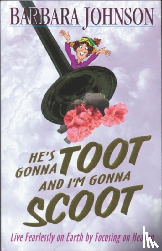 Johnson, Barbara - He's Gonna Toot and I'm Gonna Scoot