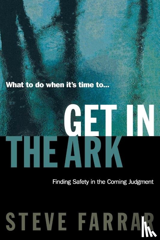 Farrar, Steve - Get In The Ark