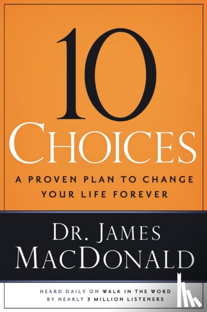 MacDonald, James - 10 Choices