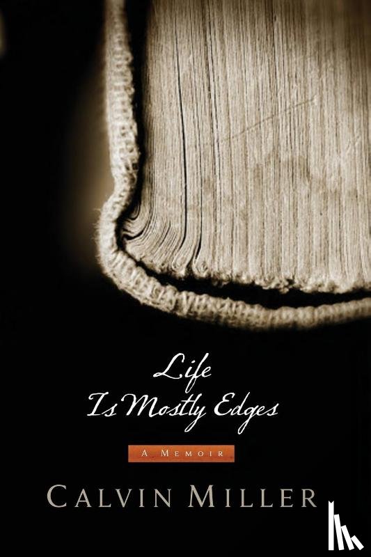 Miller, Calvin - Life Is Mostly Edges