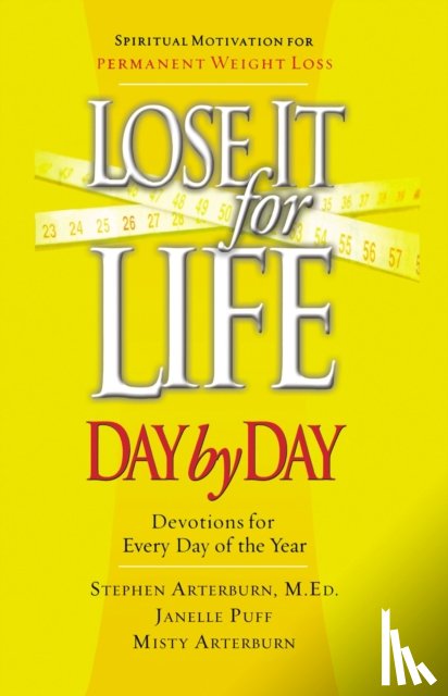 Arterburn, Stephen - Lose It for Life Day by Day Devotional