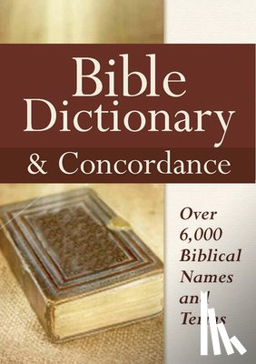  - BIBLE DICT & CONCORDANCE