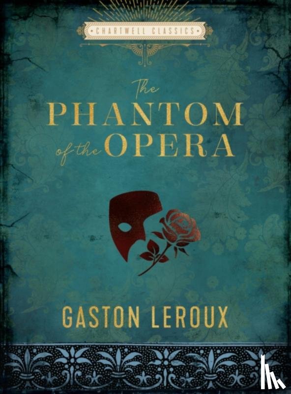 Leroux, Gaston - The Phantom of the Opera