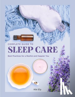 Ely, Kiki - Complete Guide to Sleep Care