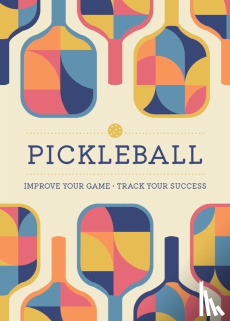 Editors of Chartwell Books - Pickleball