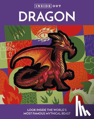 Editors of Chartwell Books - Inside Out Dragon