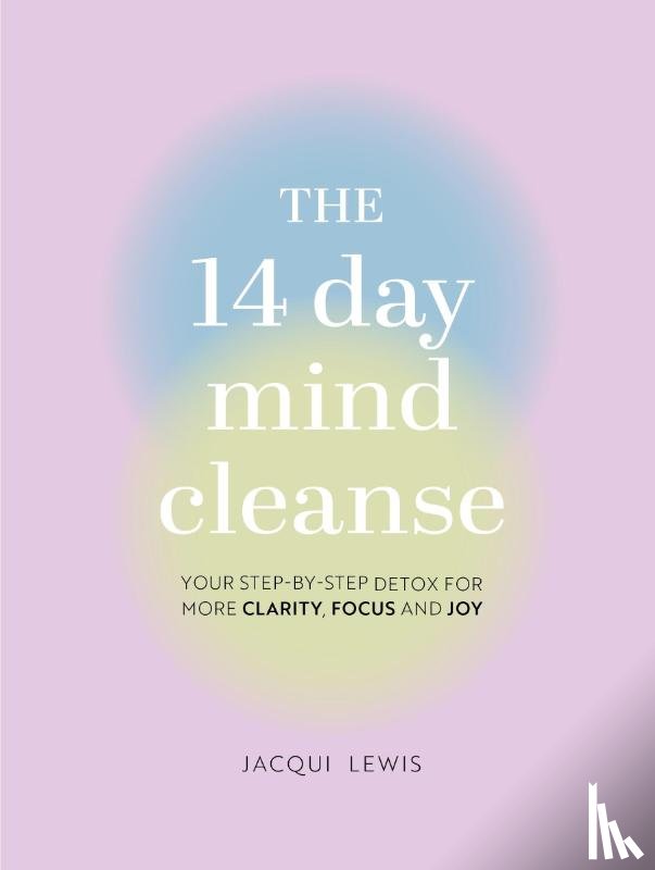 Lewis, Jacqui - Lewis, J: 14 Day Mind Cleanse