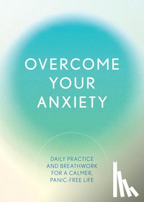Reynolds, Susan - Overcome Your Anxiety