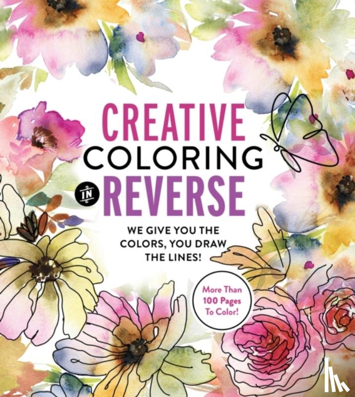 Editors of Chartwell Books - Creative Coloring in Reverse