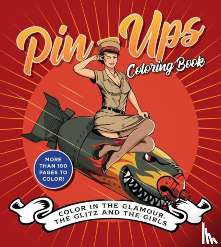 Editors of Chartwell Books - Pin-Ups Coloring Book