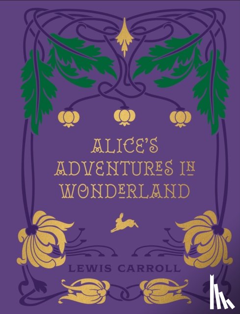 Carroll, Lewis - Alice's Adventures in Wonderland and Through the Looking Glass