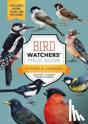 Editors of Chartwell Books - Bird Watchers' Field Guide Sticker & Logbook