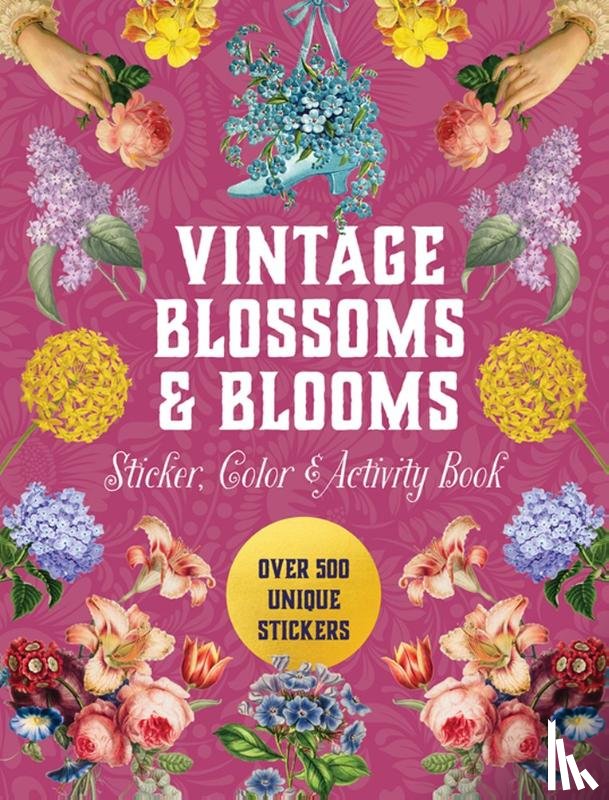 Editors of Chartwell Books - Vintage Blossoms and Blooms Sticker, Color & Activity Book