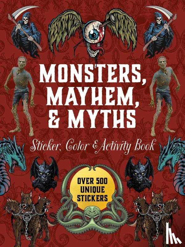 Editors of Chartwell Books - Monsters, Mayhem, and Myths Sticker, Color & Activity Book
