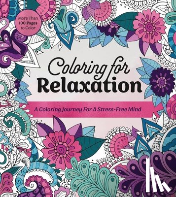 Editors of Chartwell Books - Coloring for Relaxation