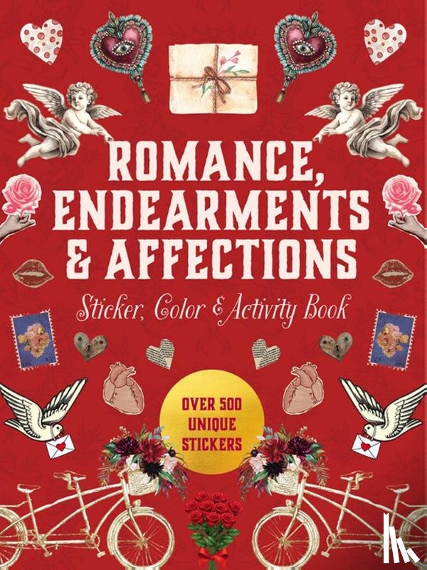 Editors of Chartwell Books - Romance, Endearments & Affections Sticker, Color & Activity Book