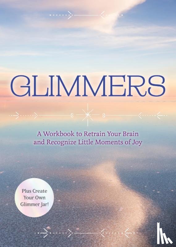 Editors of Chartwell Books - Glimmers