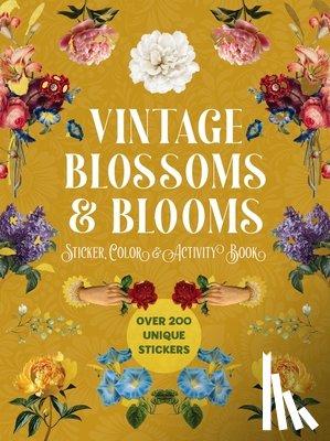 Editors of Chartwell Books - Vintage Blossoms and Blooms Sticker, Color and Activity Book