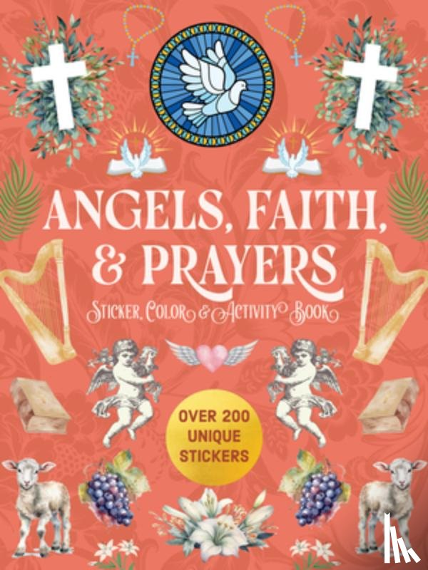 Editors of Chartwell Books - Angels, Faith & Prayers Sticker, Color & Activity Book