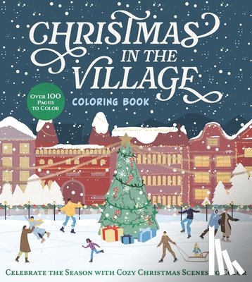 Editors of Chartwell Books - Christmas in the Village Coloring Book