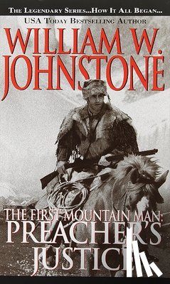 Johnstone, William W. - Preacher's Justice